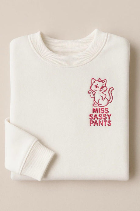 Miss Sassy Pants Embroidered Sweatshirts/Hoodies