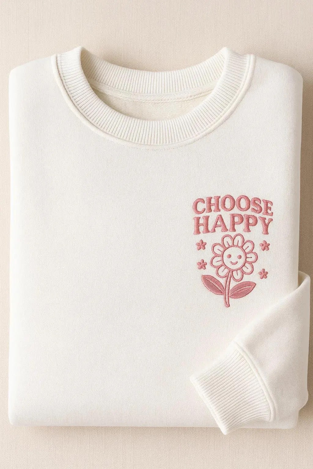 Choose Happy Embroidered Sweatshirts/Hoodies