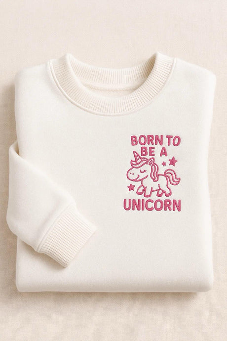 Born To Be A Unicorn Embroidered Sweatshirts/Hoodies