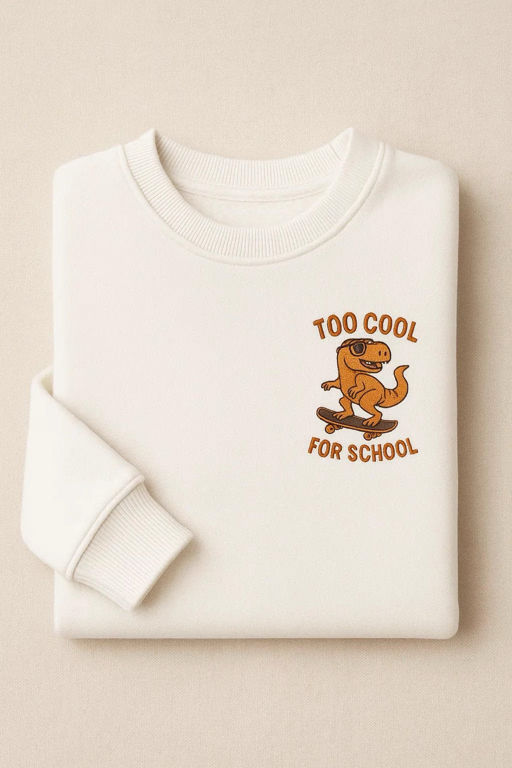 Too Cool For School Embroidered Sweatshirts/Hoodies