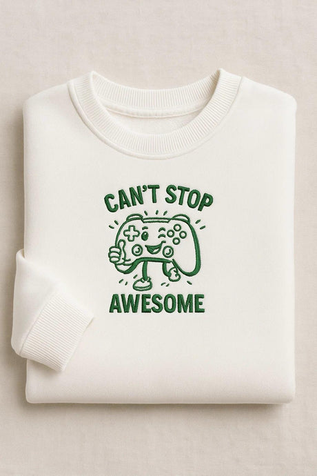 Can't Stop Awesome Embroidered Sweatshirts/Hoodies
