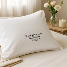 Load image into Gallery viewer, Personalised Pillow Cases (Text, Handwritten or Portrait)