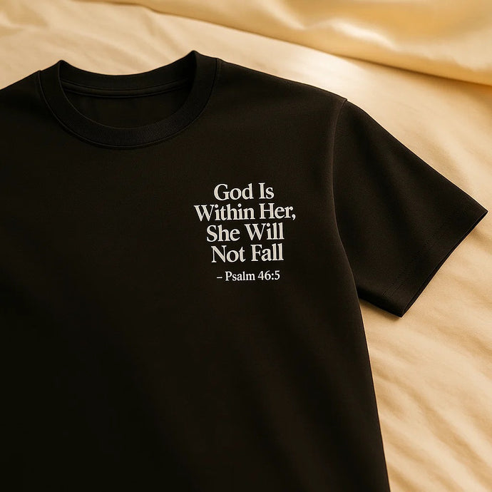 She Will Not Fall, Christian T-Shirt