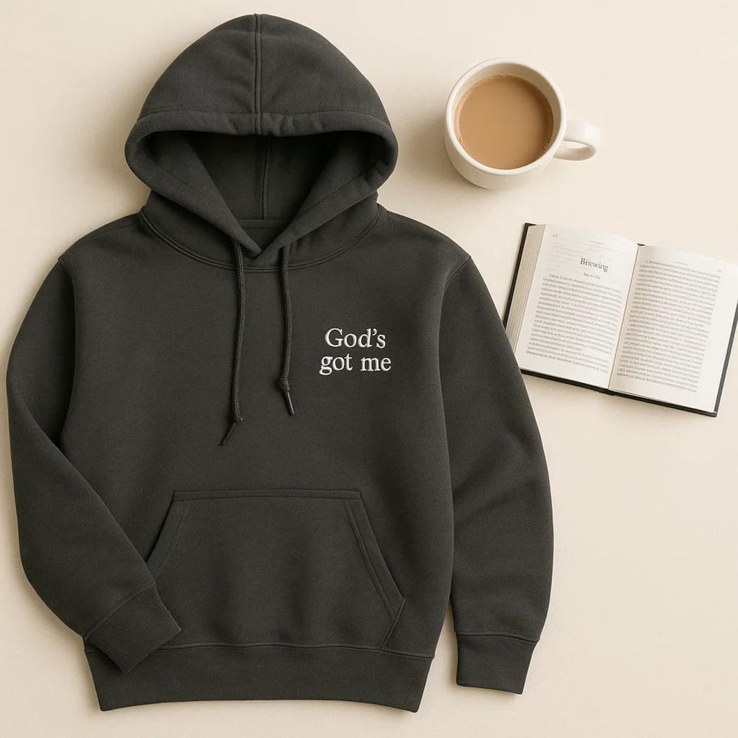 God's Got Me Hoodies