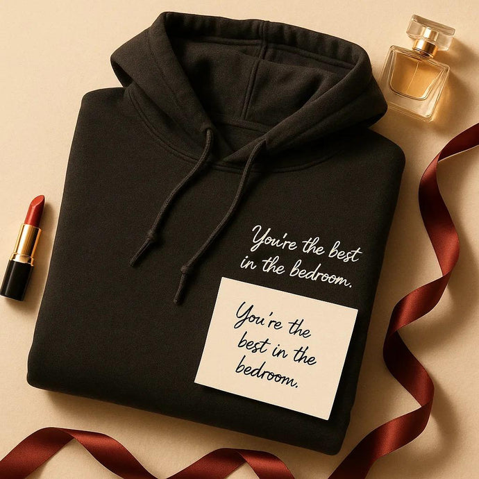 Personalised Spicy Note Hoodies For Your Boyfriend/Girlfriend