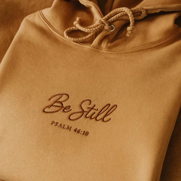 Be Still Hoodies