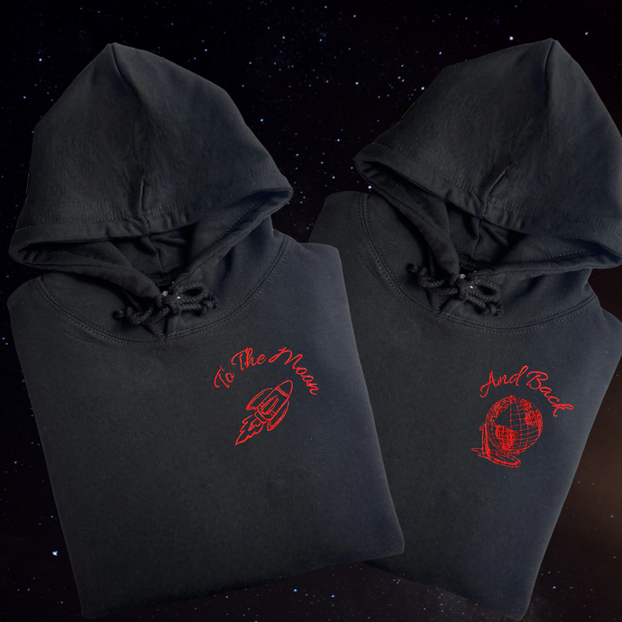 Embroidered To The Moon, And Back Hoodies
